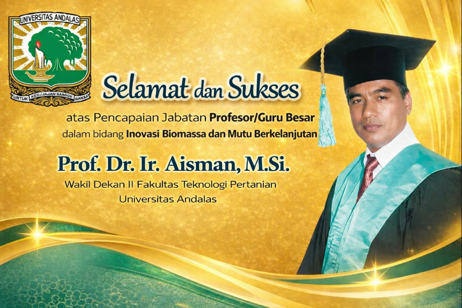 Prof. Dr. Ir. Aisman, M.Si Resmi Ditetapkan sebagai Guru Besar Universitas Andalas